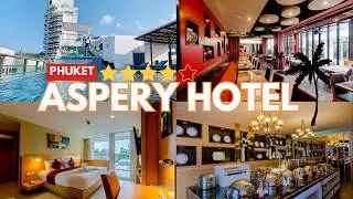 Обзор отеля Aspery Hotel Phuket &mdash; честный обзор номеров и реальная цена!