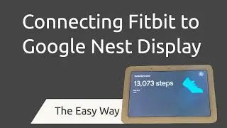 How to Connect Fitbit to Google Nest Hub Display [Settings & Testing]