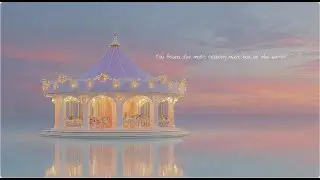 POV: You found the most relaxing music box on the water 🌊💜