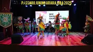 PÁSSARO JUNINO ARARAJUBA 2025