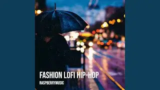 Fashion LoFi Hip-Hop