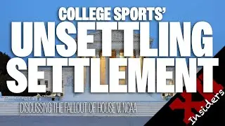 House vs NCAA Settlement is CHAOS!!! | Big 12 Insiders