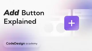 Introducing the 'Add' Button on CodeDesign Builder