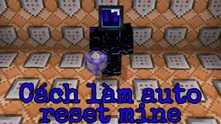 c&aacute;ch l&agrave;m auto reset mine | CommandMCVN
