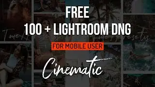 lightroom mobile preset / free dng file /cinematic DNG 🔥🔥🔥