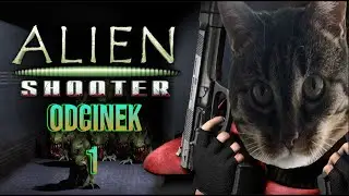 Alien Shooter Odc. 1
