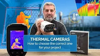 How to choose the correct Thermal Camera for your project