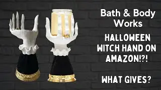 Bath & Body Works Halloween Witch Hand On Amazon!?! What Gives?