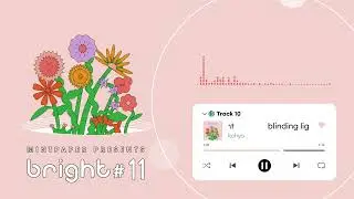 kohyo - blinding light | bright #11