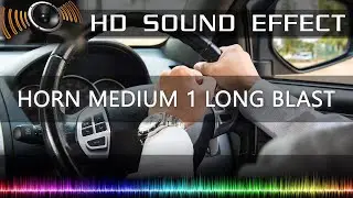 MEDIUM HORN 📯 ONE LONG BLAST SFX | HD Sound Effects