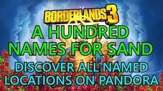 Borderlands 3: A Hundred Names For Sand Trophy Guide