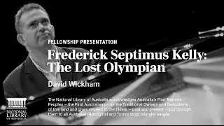 Frederick Septimus Kelly: The Lost Olympian