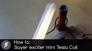 How to make slayer exciter Tesla Coil