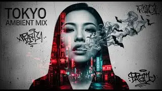 You're Lost in Tokyo 🌧️ Deep Focus Ambience // Urban Echoes