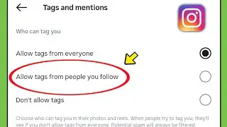 Allow tags from people you follow ka matlab kya hota hai