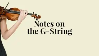 Notes found on the G (violin) String