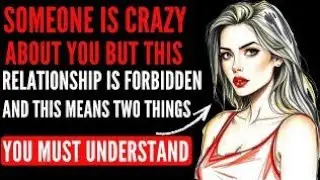 She&rsquo;s Deeply Attracted to You&hellip; But This Love Is Forbidden (Female Psychology Truth)