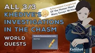 All 3/3 Khedive's investigations in the Chasm World Quests || Genshin Impact 2.6
