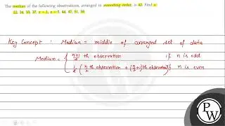 The median of the following observations, arranged in ascending order, is 42 . Find \( x \) : \[...