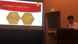 2018 ANA Convention Money Talks - World Coins Minted in US by Kenny Sammut - Numismatics with Kenny