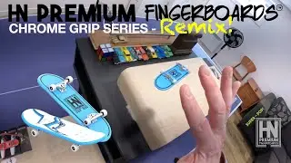 HN Premium Fingerboards - Chrome Grip Series - Remix! (5K)
