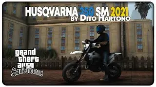 GTA SA - Husqvarna 250 SM 2021 By DitoHartono