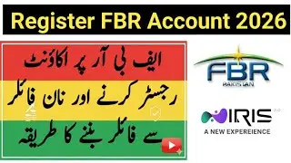 How to Register at FBR IRIS 2026 | How to become a Filer | How to Register FBR NTN 