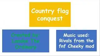 Country flag conquest intro #1