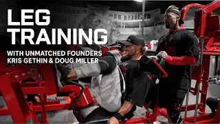 Leg Training With Unmatched Founders Kris Gethin & Doug Miller