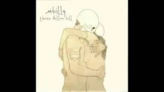 mbilly - came into a little bit of money