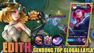 Former Edith Mau Di Troll Top Global Layla - Build Top 1 Global Edith - MLBB