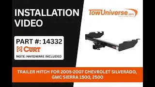 CURT 14332 Trailer Hitch Install | 2005-2007 Chevrolet Silverado, GMC Sierra | Step-by-Step Guide