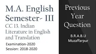 CC. 13 Indian Literature in English and Translation | Previous Year Paper 2020/BRABU@RaushanShresth