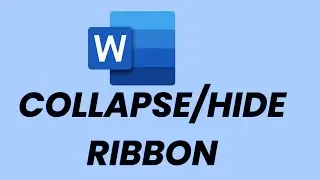 How To Collapse/Hide The Ribbon In Microsoft Word