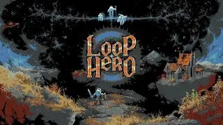 Loop Hero - Gameplay Espa&ntilde;ol - Probamos el juego gratis de la Epic Store