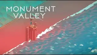 Monument Valley Gameplay Walkthrough - Full Game (No Commentary)
