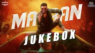 Maaran Songs Jukebox | Dhanush | Malavika Mohanan | Karthick Naren | GV Prakash | SathyaJyothiFilms