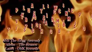 XVII The Hogg - Awready #PimpC #Protege