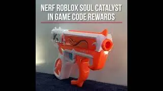 Nerf ROBLOX Soul Catalyst - ARSENAL GAME CODE Rewards - Quick Look!  #shorts #nerf #roblox #blasters