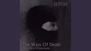 The Ways of Death (feat. Sara Krasemann)