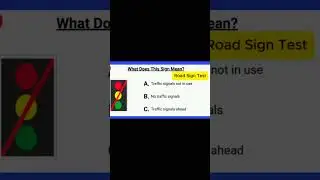 Can You Pass This Traffic Signs Test?