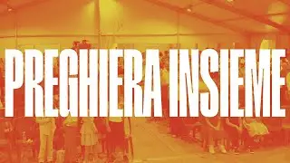 Preghiera Insieme | Raffaele Serrano | Genesi 34:1-3