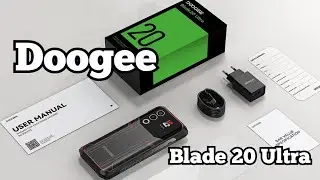 Новинка Doogee Blade 20 Ultra, 8/512, 10300 mAh, Unisoc T7250, NFC.