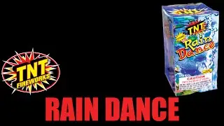 Rain Dance - TNT Fireworks&reg; Official Video