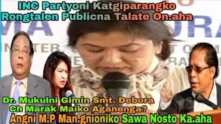 Smt. Debora Ch Marak INC Dongkamani Gimin Maiko Agantala/I Sangma Tv.