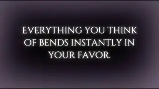 EVERYTHING YOU THINK OF BENDS INSTANTLY IN YOUR FAVOR • SELF CONCEPT • 528 HZ