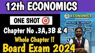 12th Economics|3A Demand Analysis|3B.Elasticity of Demand|4.Supply Analysis|Board Exam 2024