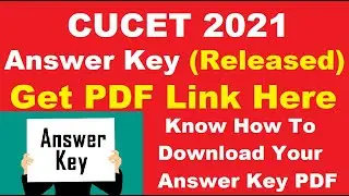 CUCET 2021 Answer Key (Released) - Download CUCET 2021 Answer Key PDF Here