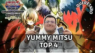 Top 4 Yummy Mitsu || Quer&eacute;taro Regional || Rodrigo Lopez Yu-Gi-Oh! 2026 DAY