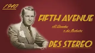 Fifth Avenue - Al Donahue and his Orchestra (DES Stereo 2023)